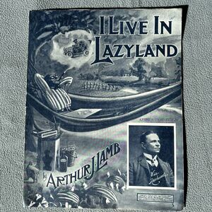 I Live in Lazyland Sheet Music 1905 Jos. Morris Try This on Your Piano Musician